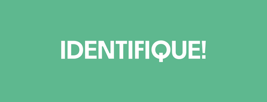 IDENTIFIQUE!